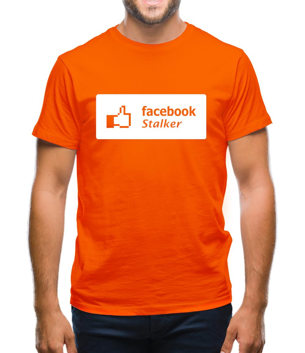 Facebook Stalker Mens T-Shirt Facebook Stalker Mens T-Shirt