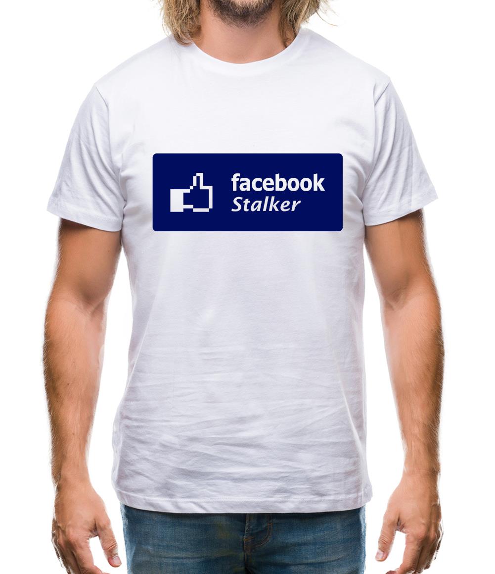 Facebook Stalker Mens T-Shirt Facebook Stalker Mens T-Shirt