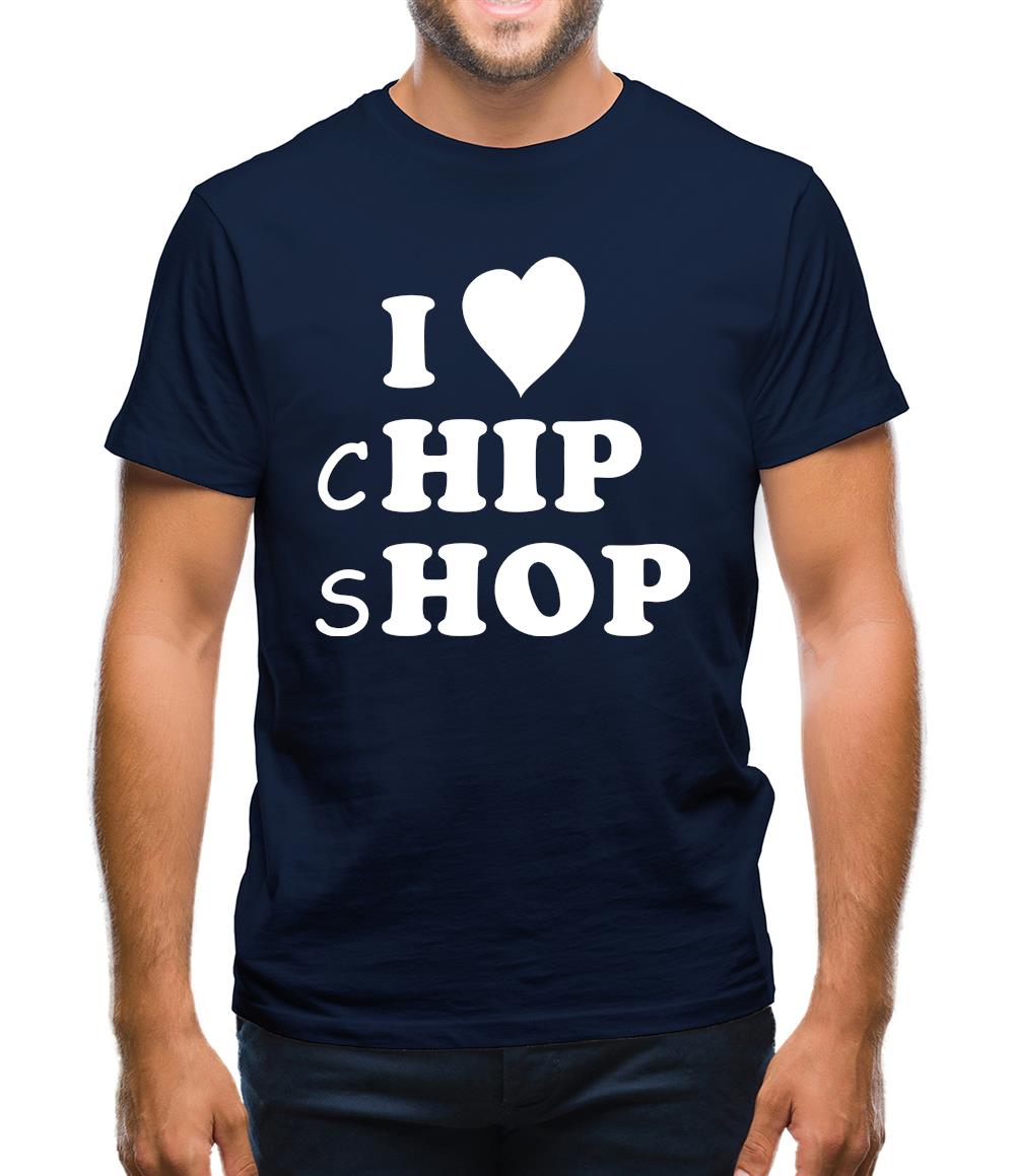 I Love Chip Shop Mens T-Shirt I Love Chip Shop Mens T-Shirt