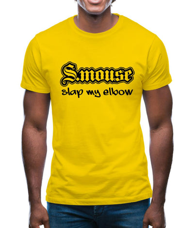 S.mouse Slap My Elbow Mens T-Shirt