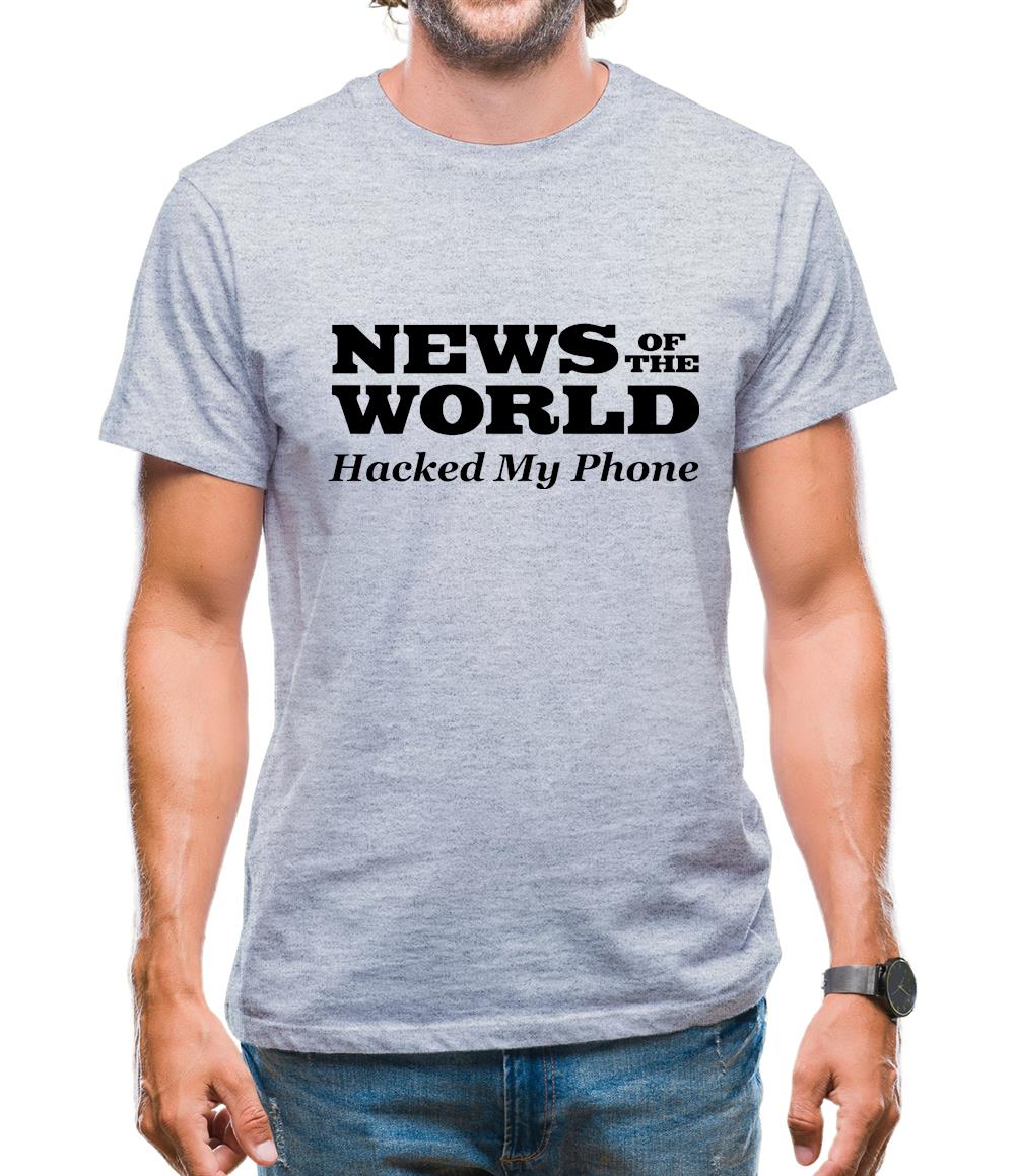 News Of The World Hacked My Phone Mens T-Shirt News Of The World Hacked My Phone Mens T-Shirt