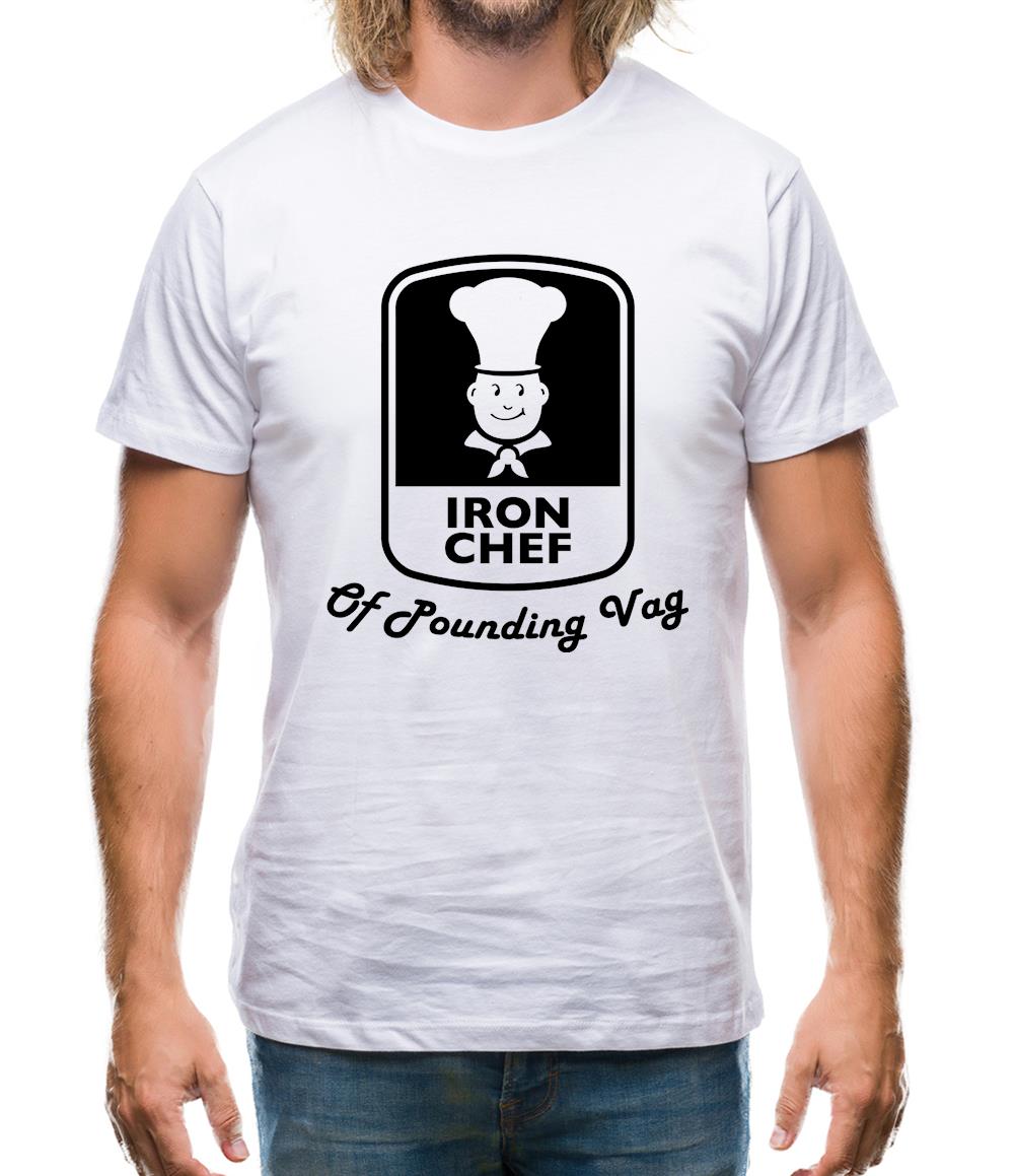 Iron Chef Of Pounding Vag Mens T-Shirt Iron Chef Of Pounding Vag Mens T-Shirt