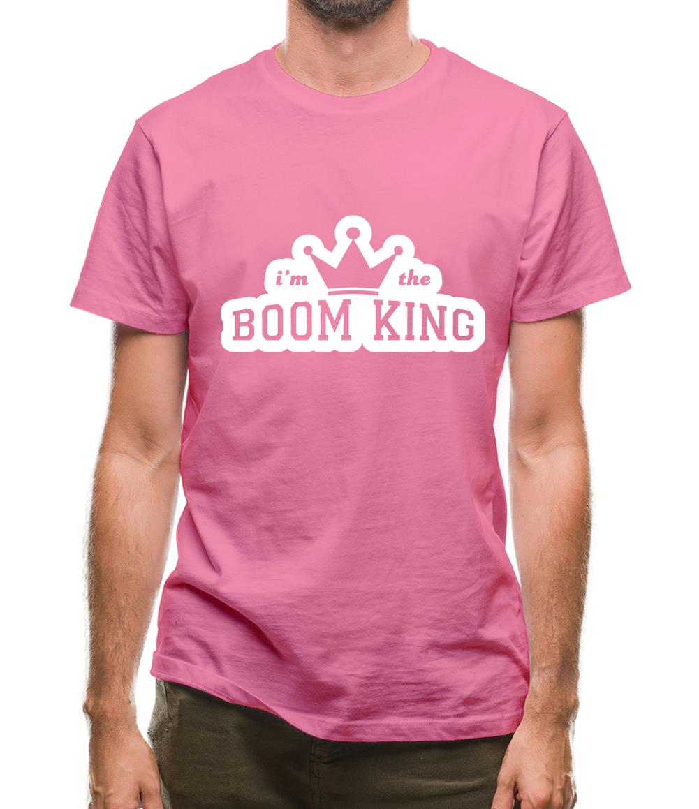 I'm The Boom King Mens T-Shirt I'm The Boom King Mens T-Shirt