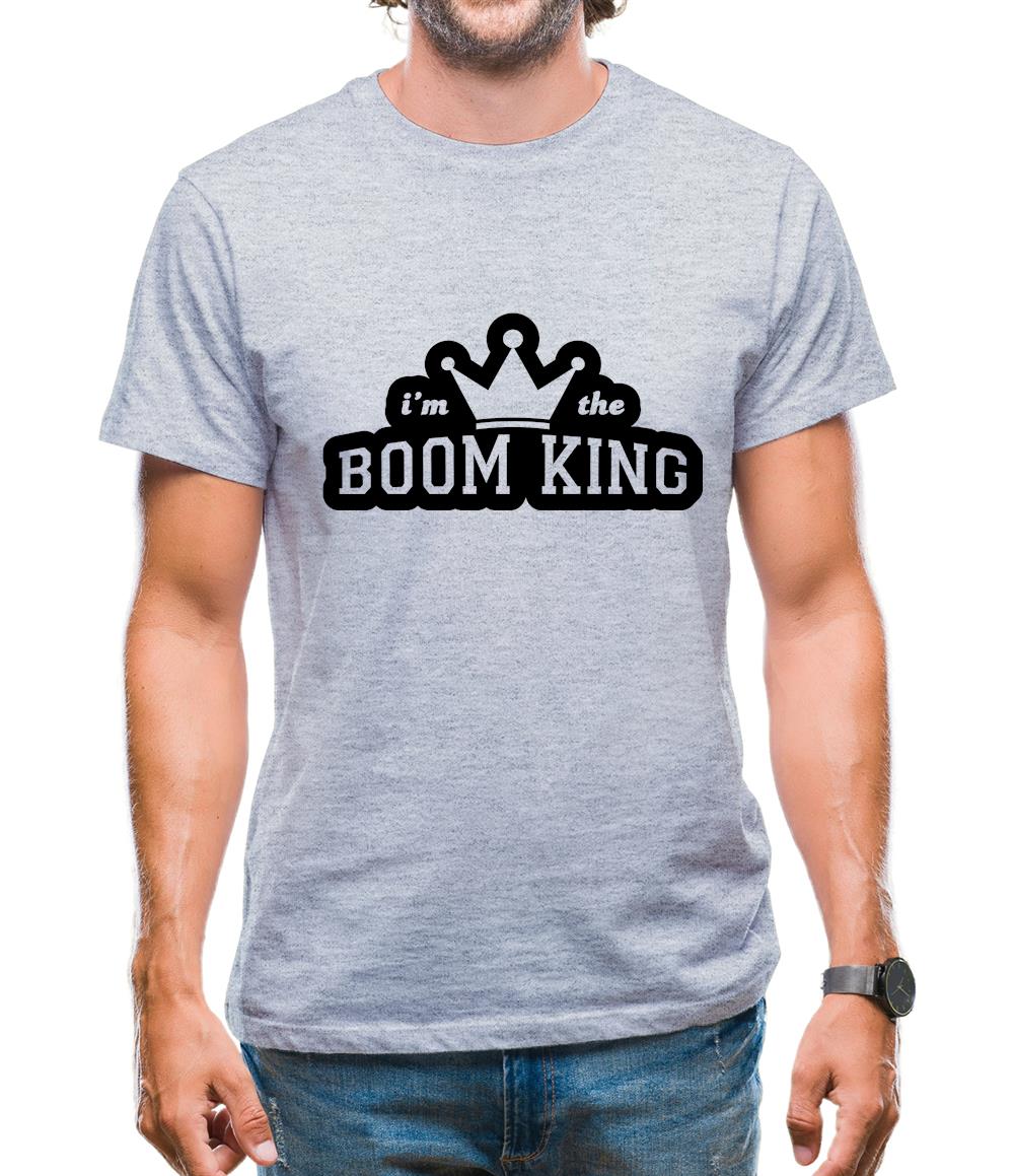 I'm The Boom King Mens T-Shirt I'm The Boom King Mens T-Shirt