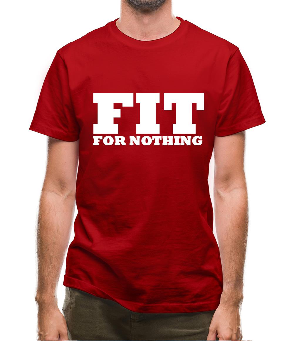 Fit for nothing Mens T-Shirt Fit for nothing Mens T-Shirt