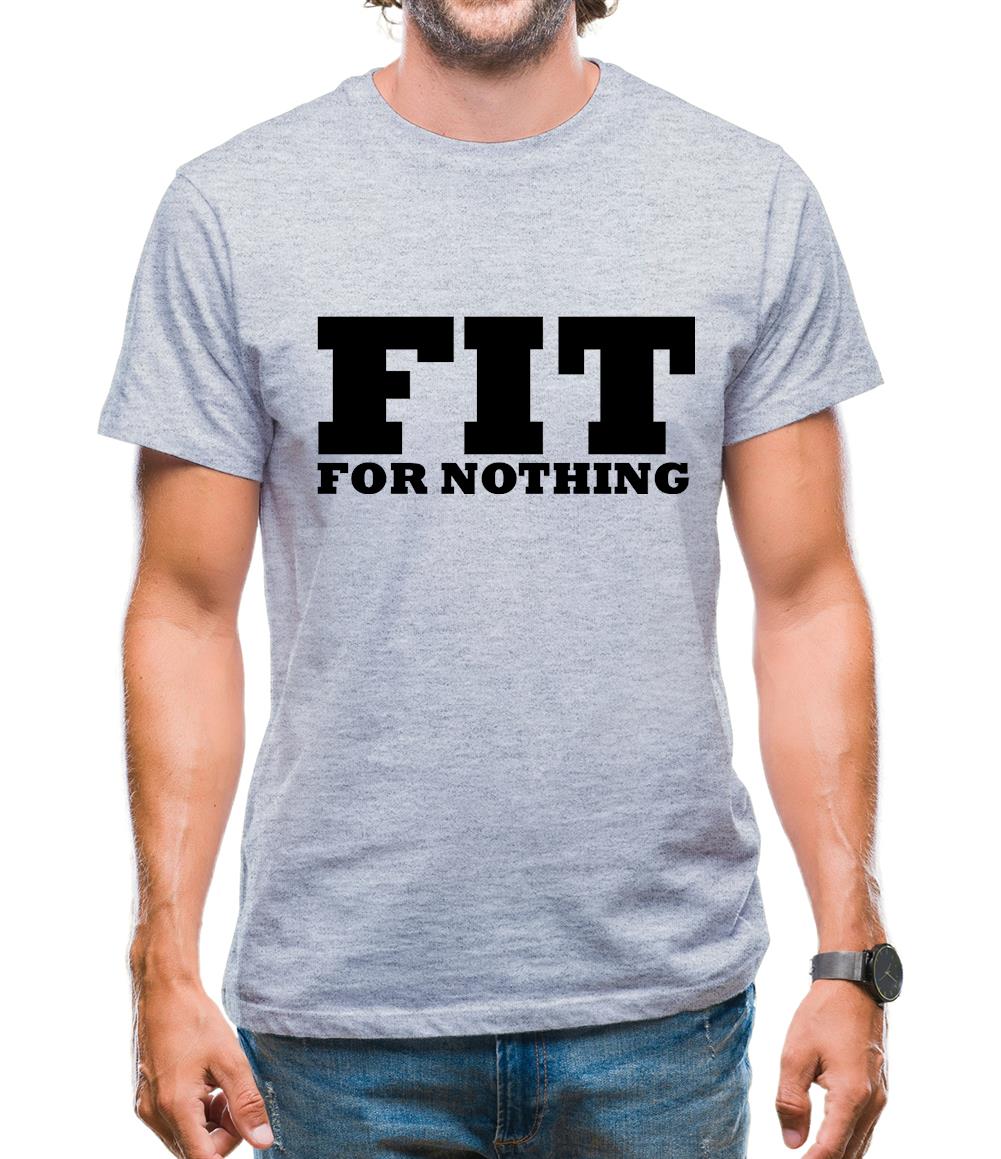 Fit for nothing Mens T-Shirt Fit for nothing Mens T-Shirt