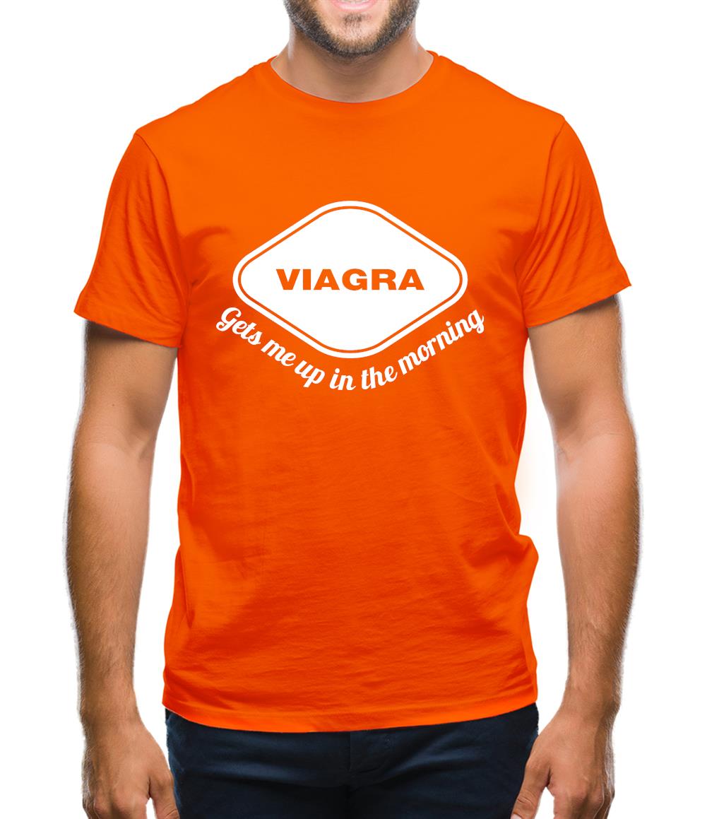 Viagra Gets Me Up In The Morning Mens T-Shirt Viagra Gets Me Up In The Morning Mens T-Shirt