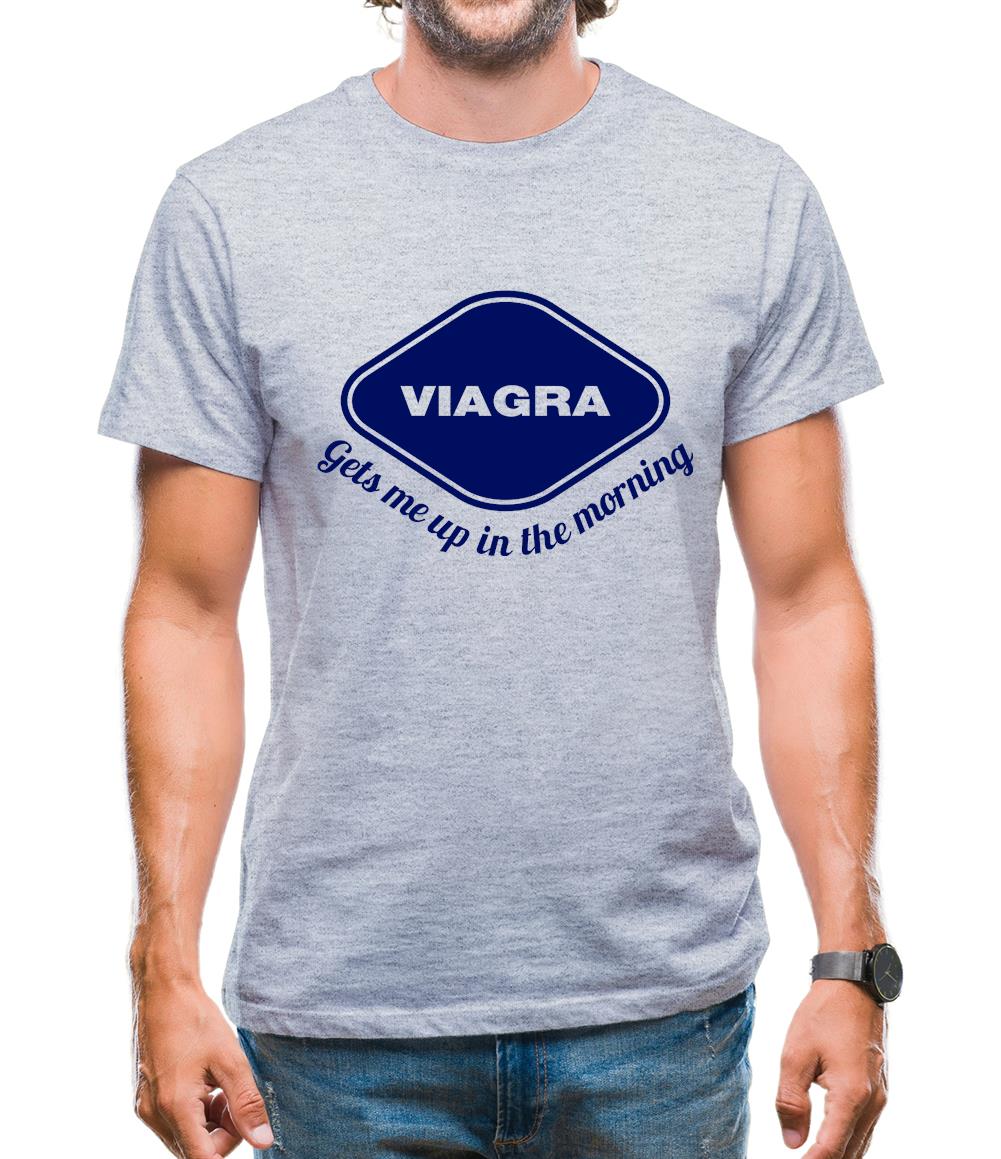 Viagra Gets Me Up In The Morning Mens T-Shirt Viagra Gets Me Up In The Morning Mens T-Shirt