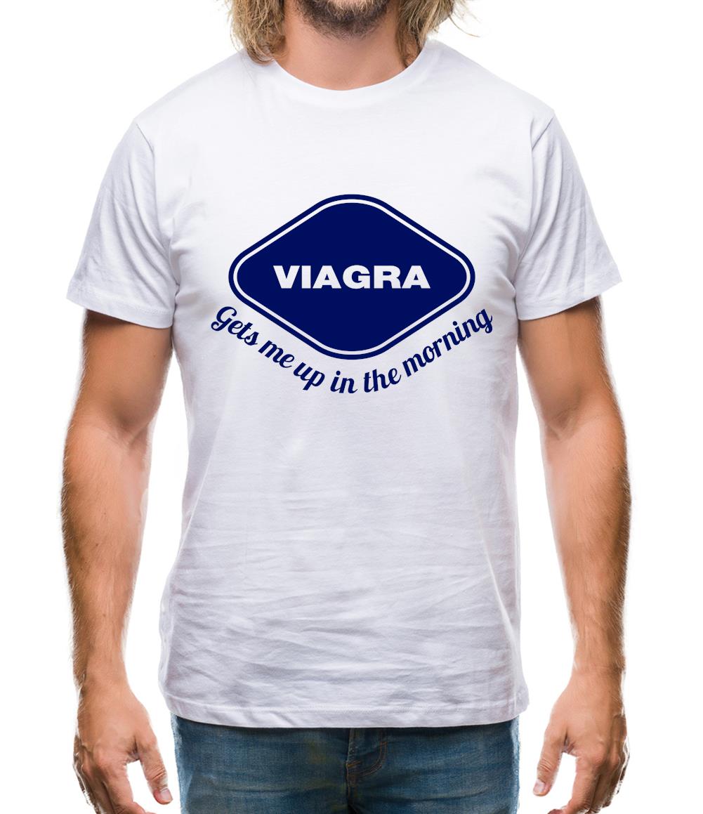 Viagra Gets Me Up In The Morning Mens T-Shirt Viagra Gets Me Up In The Morning Mens T-Shirt