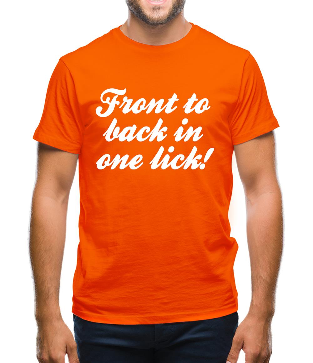 Front to back in one lick Mens T-Shirt Front to back in one lick Mens T-Shirt