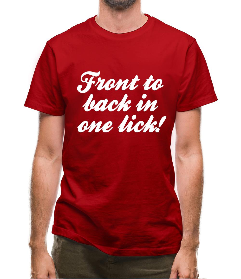 Front to back in one lick Mens T-Shirt Front to back in one lick Mens T-Shirt