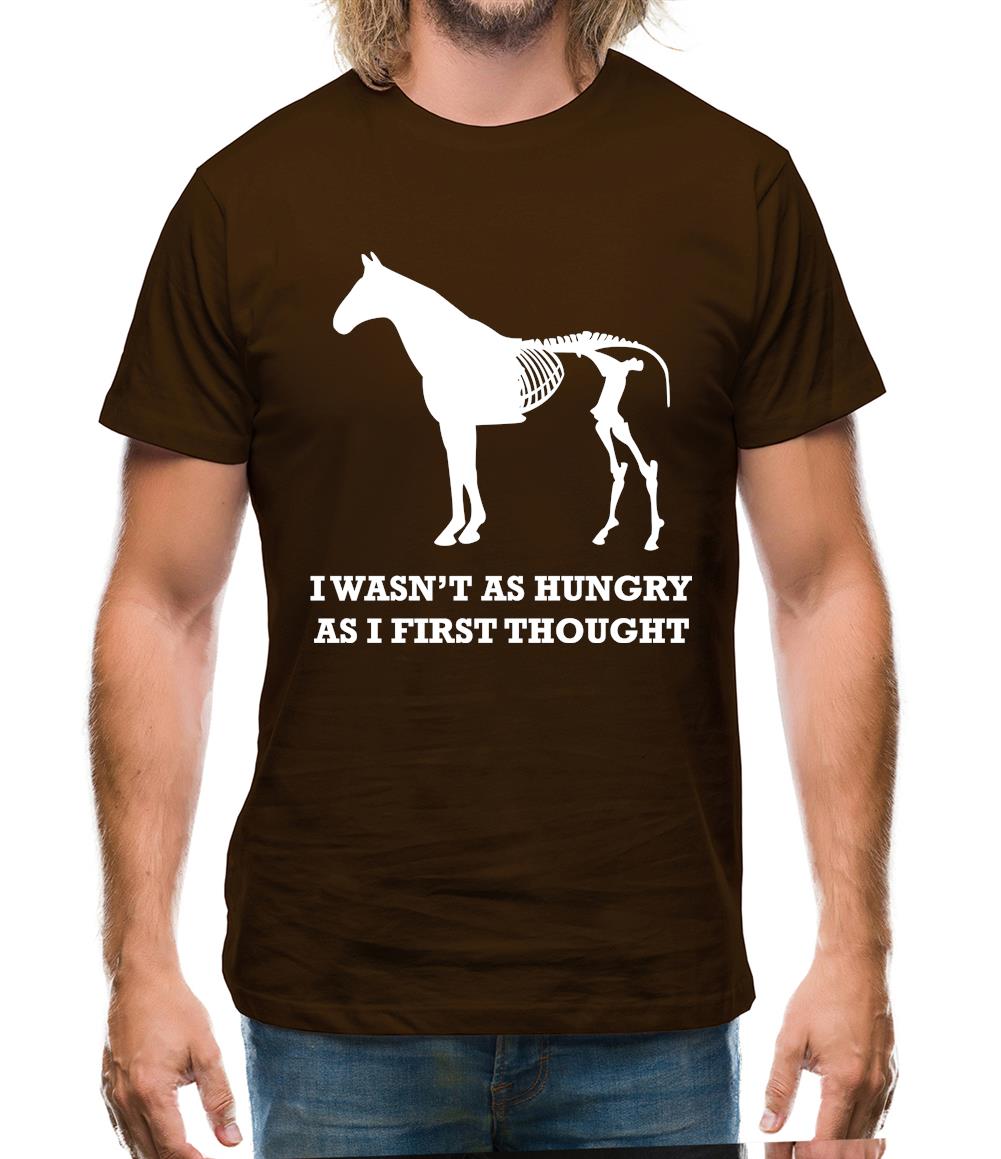 I Wasn't As Hungry As I First Thought Mens T-Shirt I Wasn't As Hungry As I First Thought Mens T-Shirt