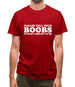 Please Tell Your Boobs To Stop Looking At Me Mens T-Shirt