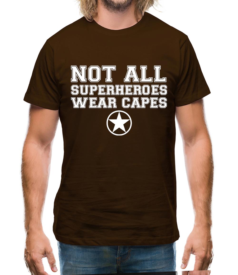 Not All Superheroes Wear Capes Mens T-Shirt Not All Superheroes Wear Capes Mens T-Shirt