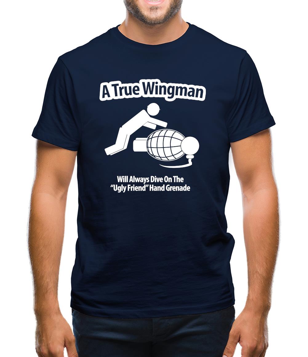 A True Wingman Mens T-Shirt A True Wingman Mens T-Shirt