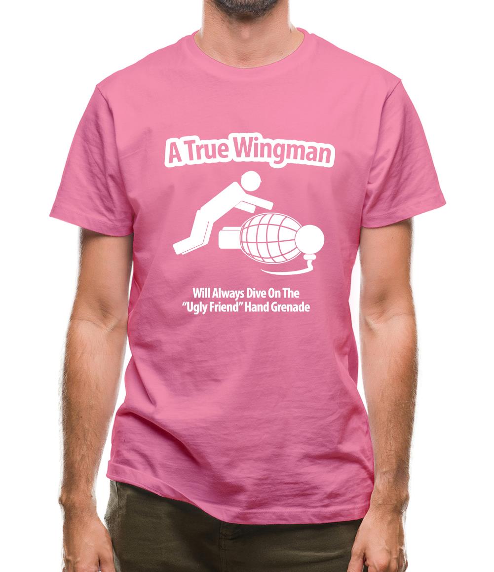 A True Wingman Mens T-Shirt A True Wingman Mens T-Shirt