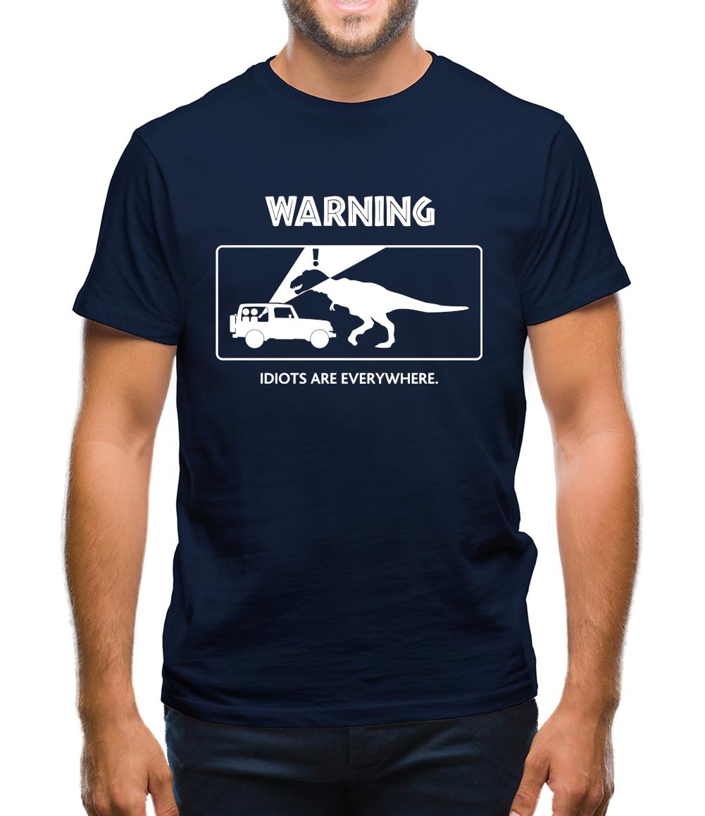 Warning Idiots Are Everywhere Mens T-Shirt Warning Idiots Are Everywhere Mens T-Shirt