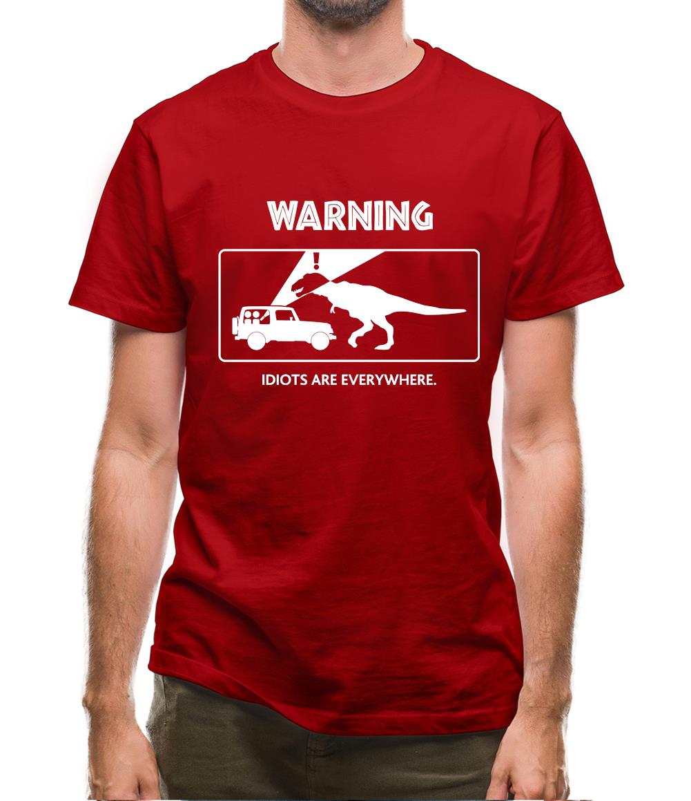 Warning Idiots Are Everywhere Mens T-Shirt Warning Idiots Are Everywhere Mens T-Shirt