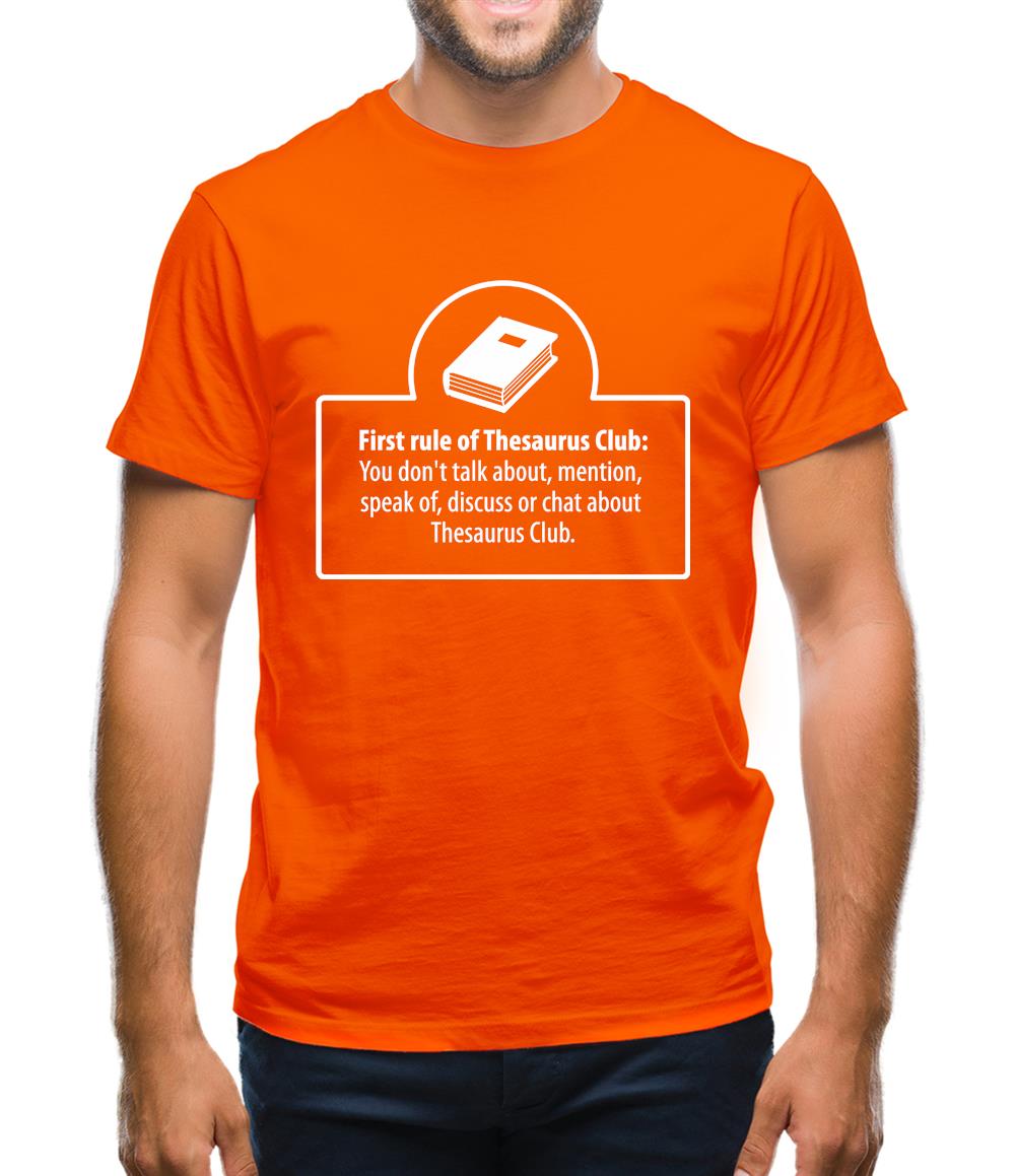 First Rule Of Thesaurus Club Mens T-Shirt First Rule Of Thesaurus Club Mens T-Shirt