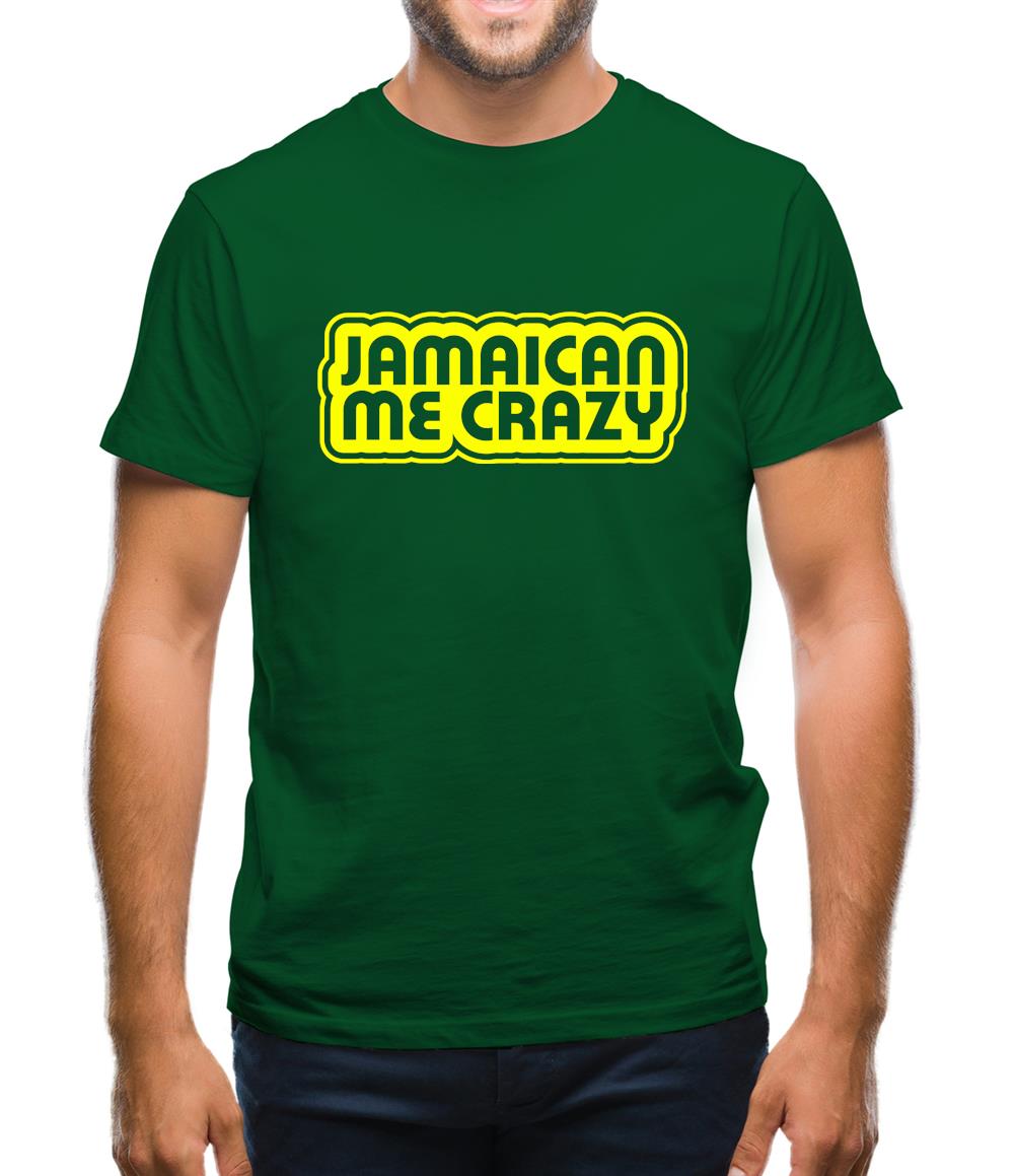 Jamaican me Crazy Mens T-Shirt Jamaican me Crazy Mens T-Shirt