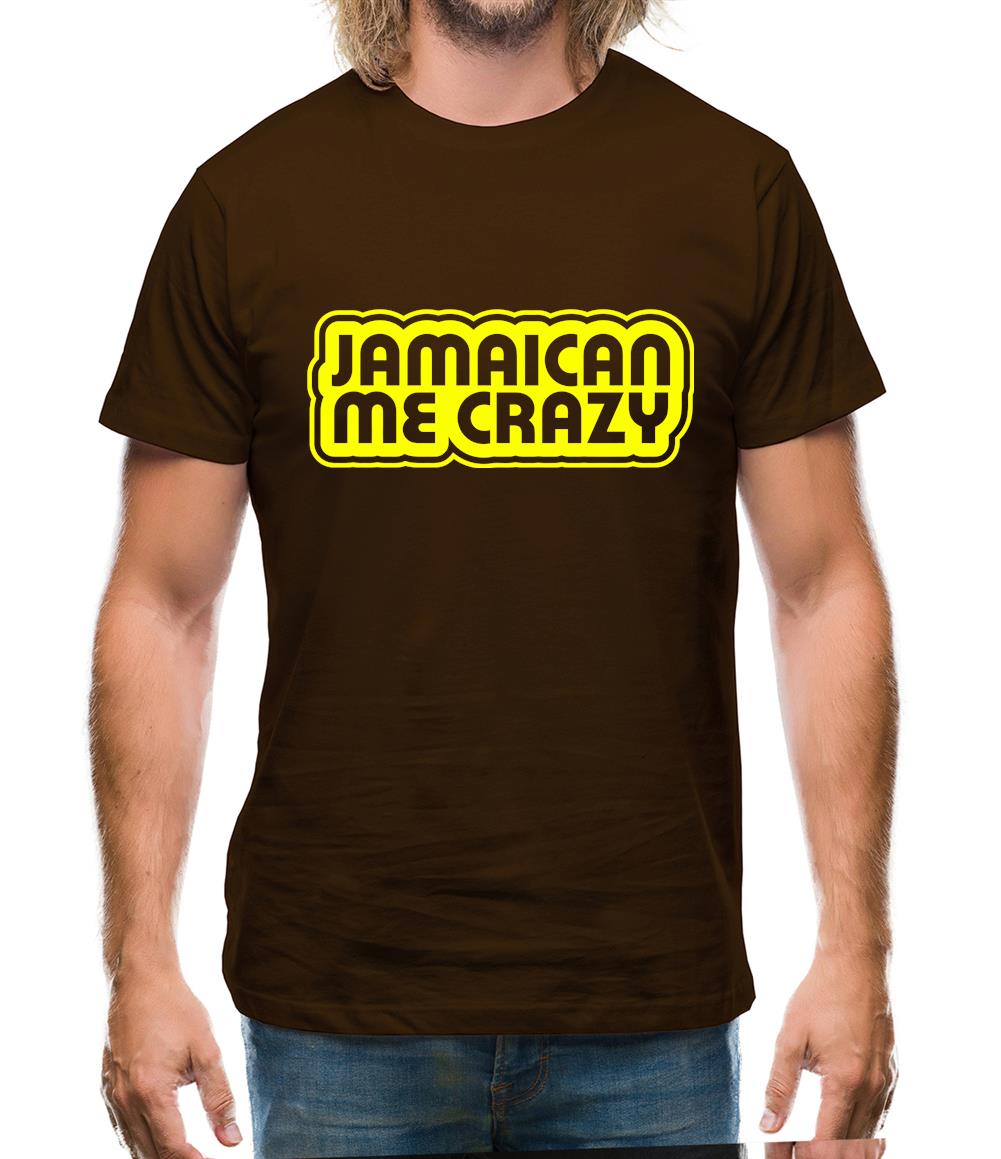 Jamaican me Crazy Mens T-Shirt Jamaican me Crazy Mens T-Shirt