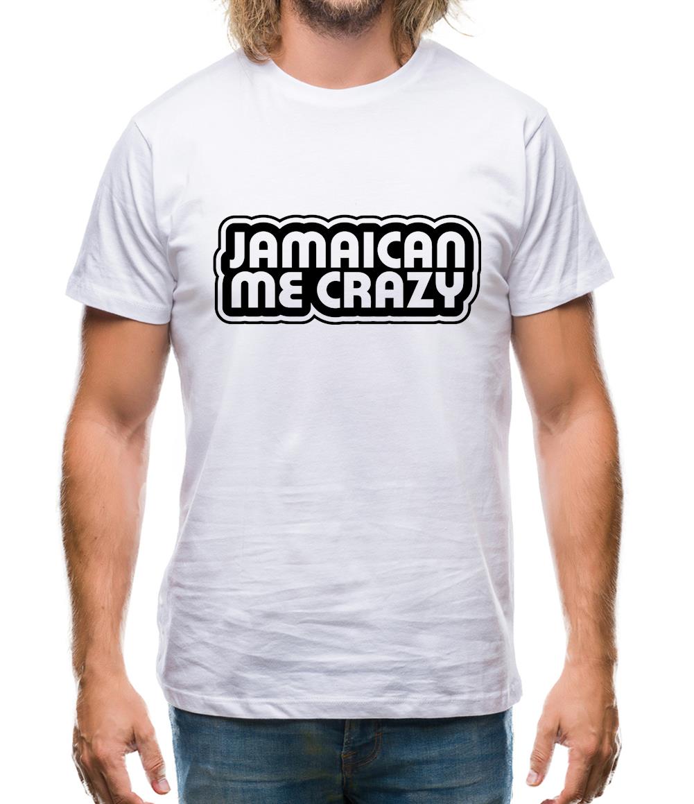 Jamaican me Crazy Mens T-Shirt Jamaican me Crazy Mens T-Shirt