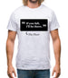If You Fall I'll Be There - The Floor Mens T-Shirt If You Fall I'll Be There - The Floor Mens T-Shirt