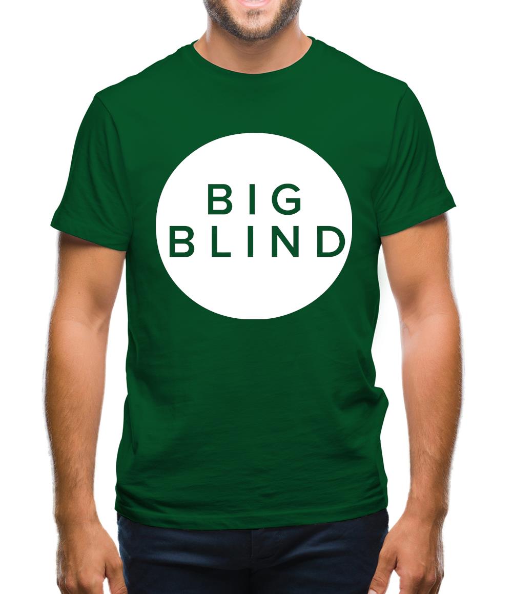 Big Blind Mens T-Shirt Big Blind Mens T-Shirt