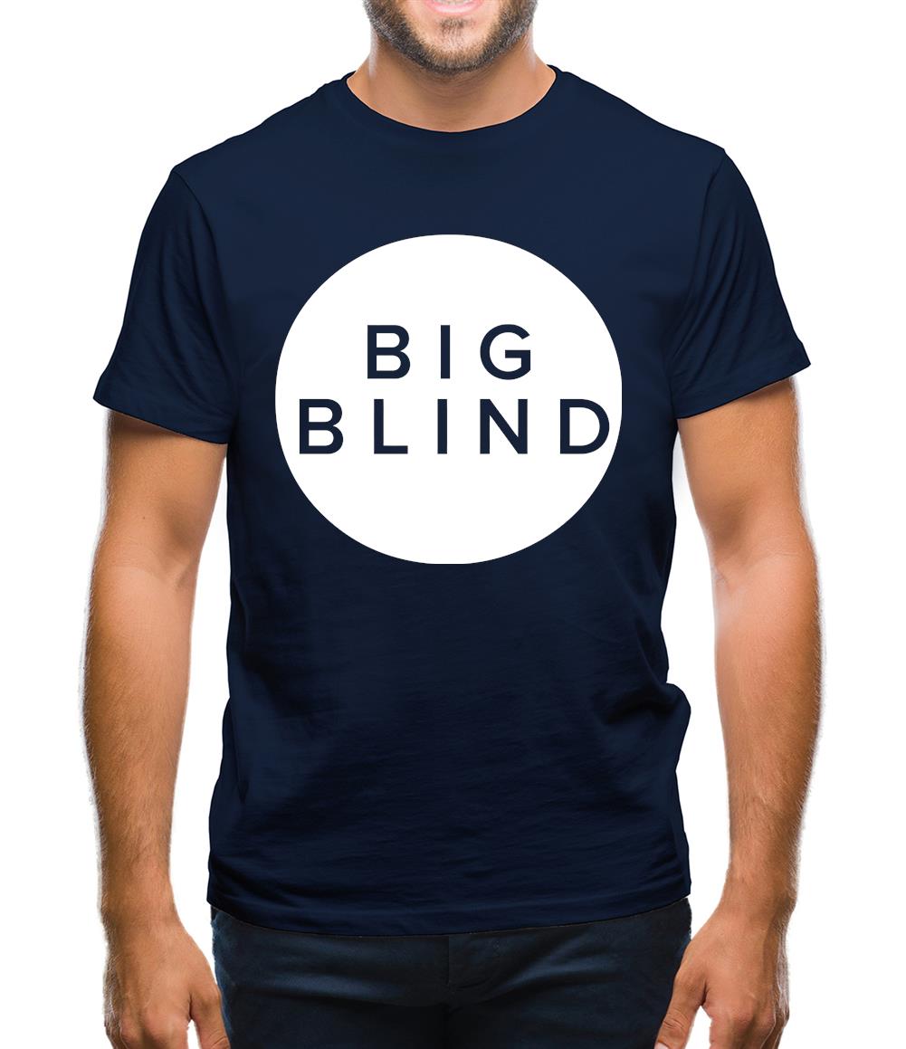 Big Blind Mens T-Shirt Big Blind Mens T-Shirt