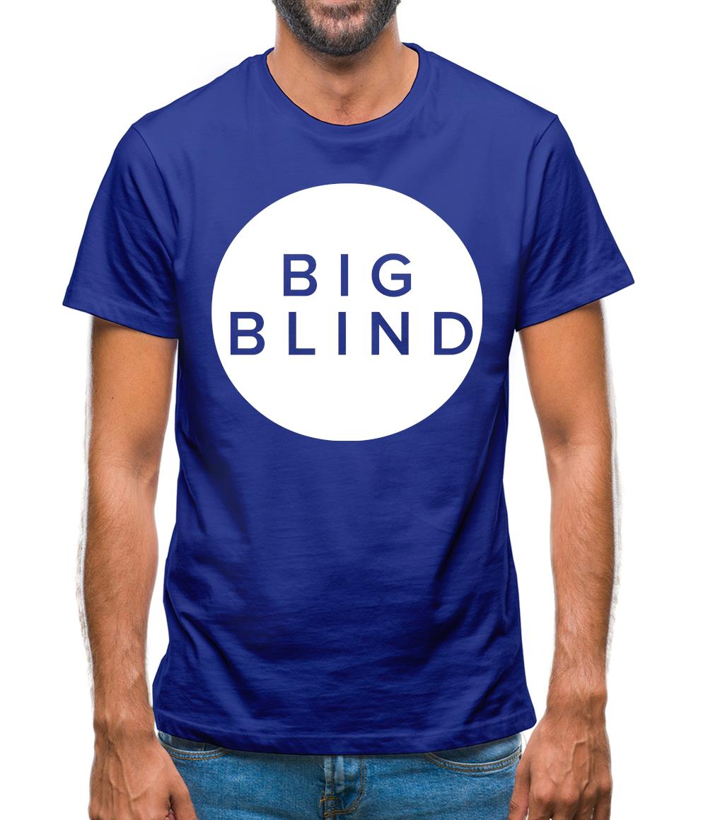 Big Blind Mens T-Shirt Big Blind Mens T-Shirt
