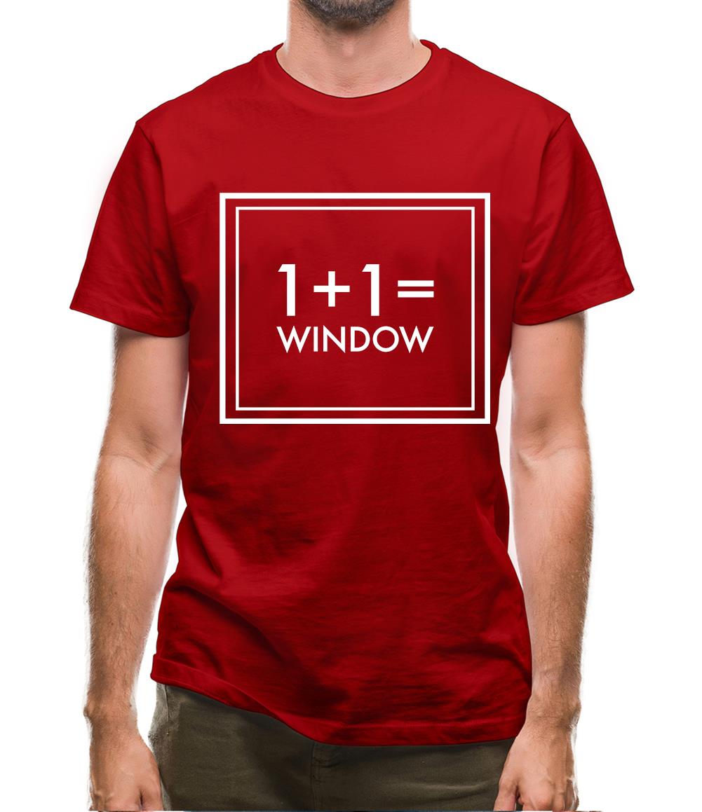 One Plus One Equals Window Mens T-Shirt One Plus One Equals Window Mens T-Shirt
