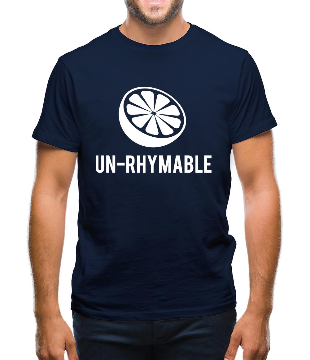 Un-Rhymable Mens T-Shirt Un-Rhymable Mens T-Shirt