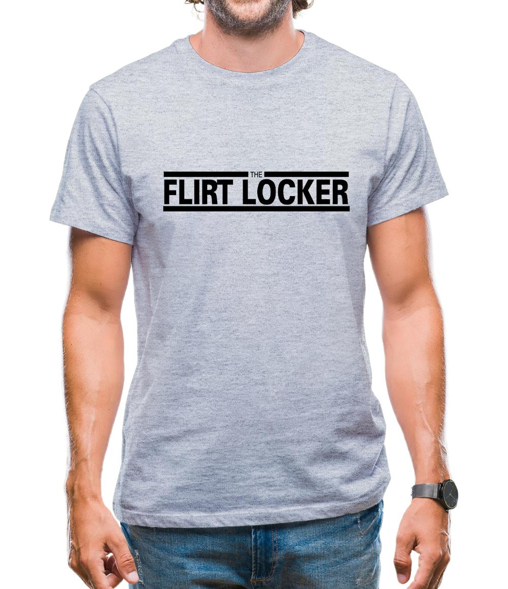 The Flirt Locker Mens T-Shirt The Flirt Locker Mens T-Shirt