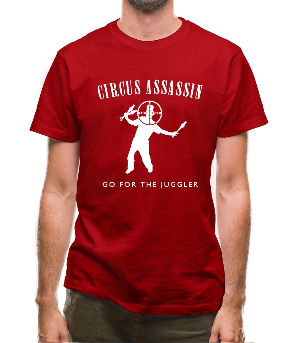 Circus Assassin Go For The Juggler Mens T-Shirt Circus Assassin Go For The Juggler Mens T-Shirt