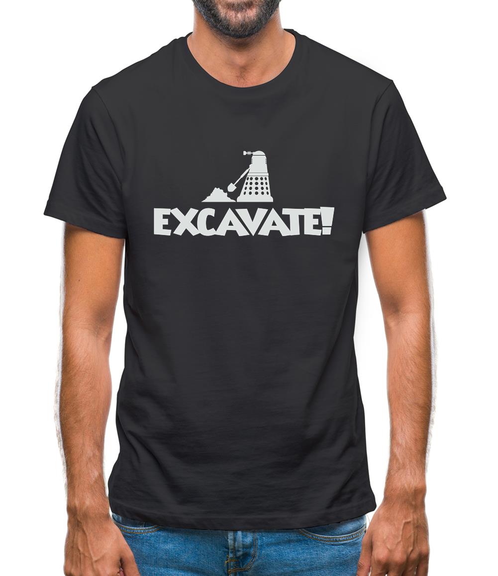 Excavate Mens T-Shirt Excavate Mens T-Shirt