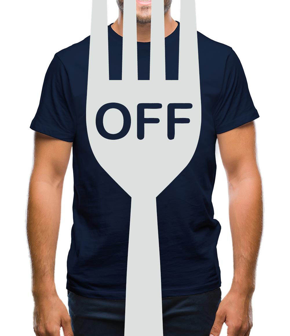 Fork Off Mens T-Shirt Fork Off Mens T-Shirt
