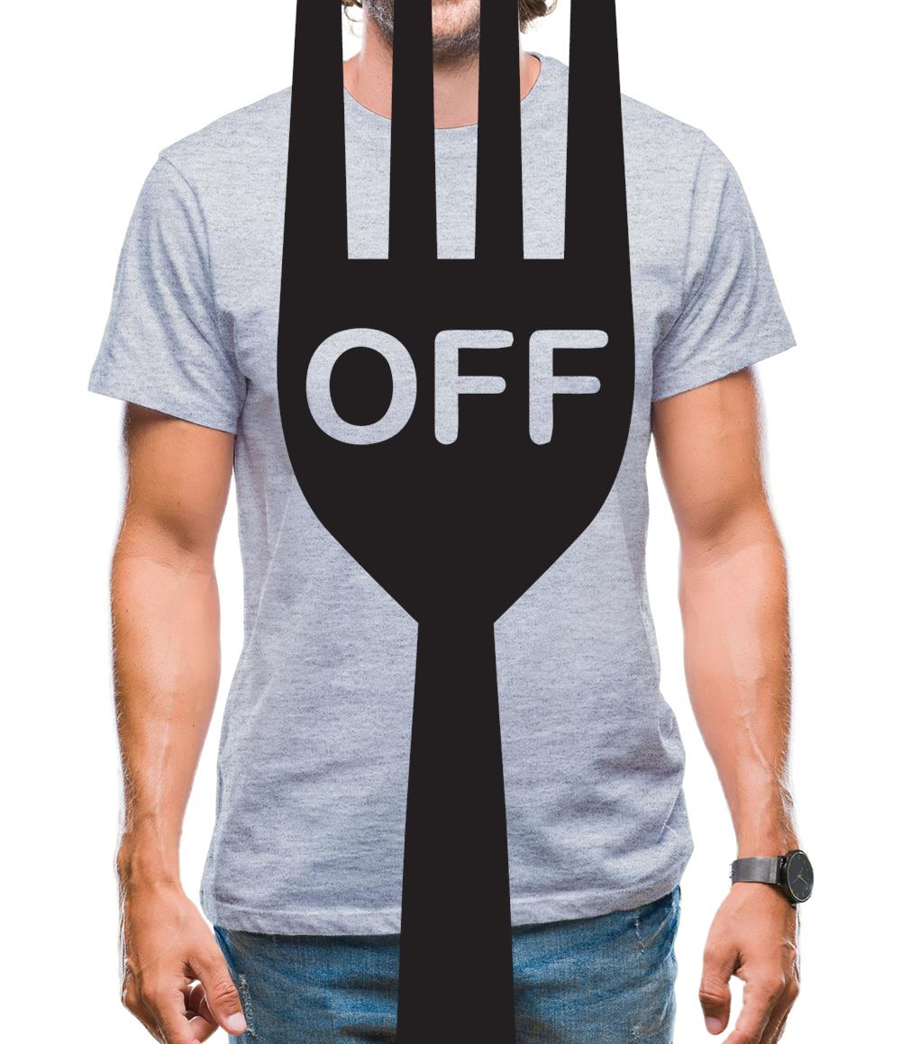 Fork Off Mens T-Shirt Fork Off Mens T-Shirt