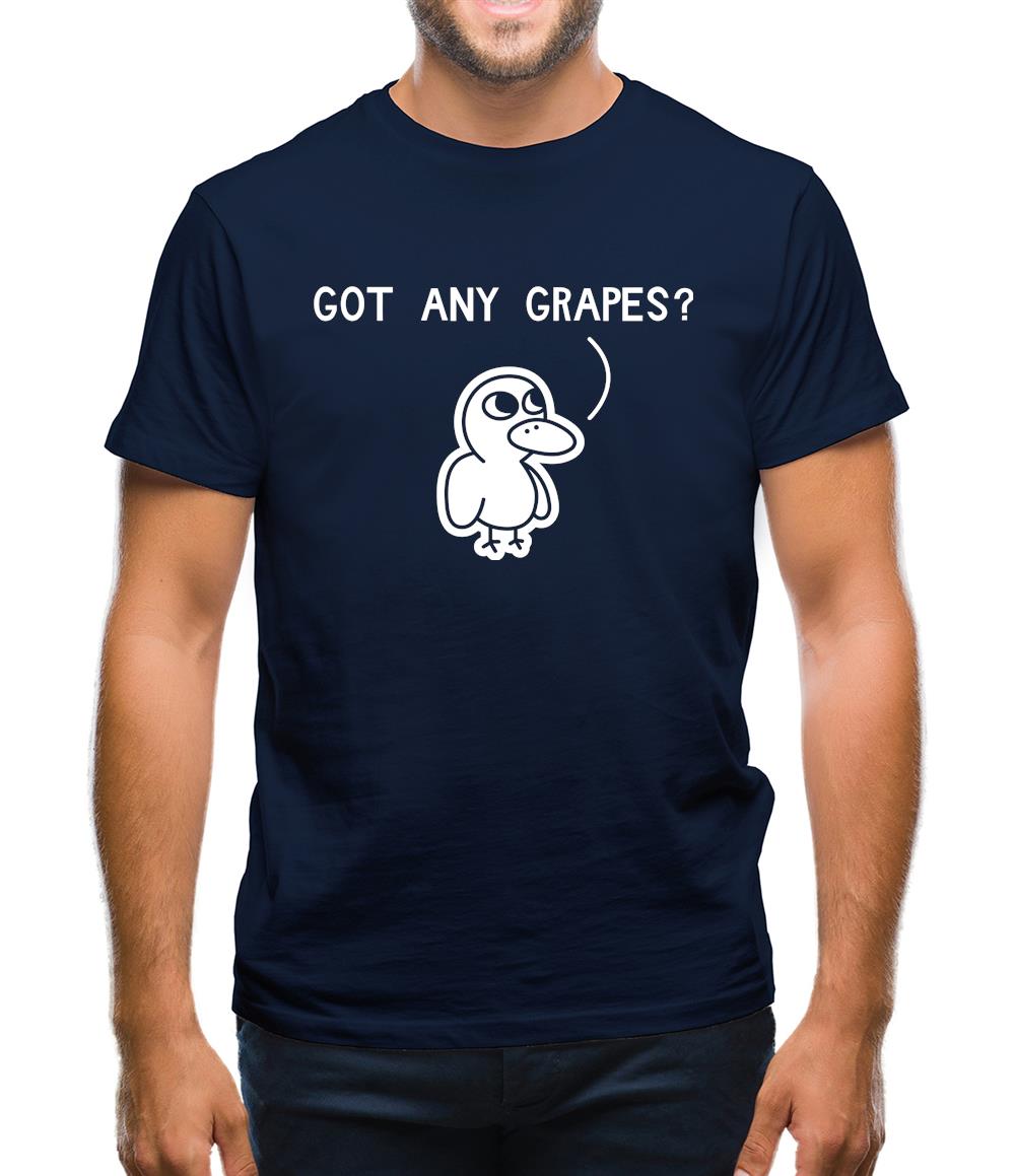Got Any Grapes? Mens T-Shirt Got Any Grapes? Mens T-Shirt