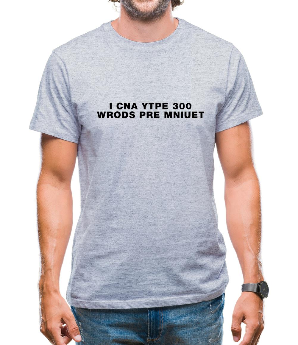 I Can Type 300 Words Per Minute Mens T-Shirt I Can Type 300 Words Per Minute Mens T-Shirt