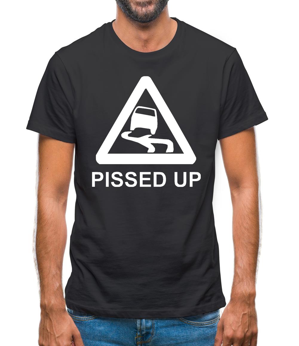Pissed Up Mens T-Shirt Pissed Up Mens T-Shirt