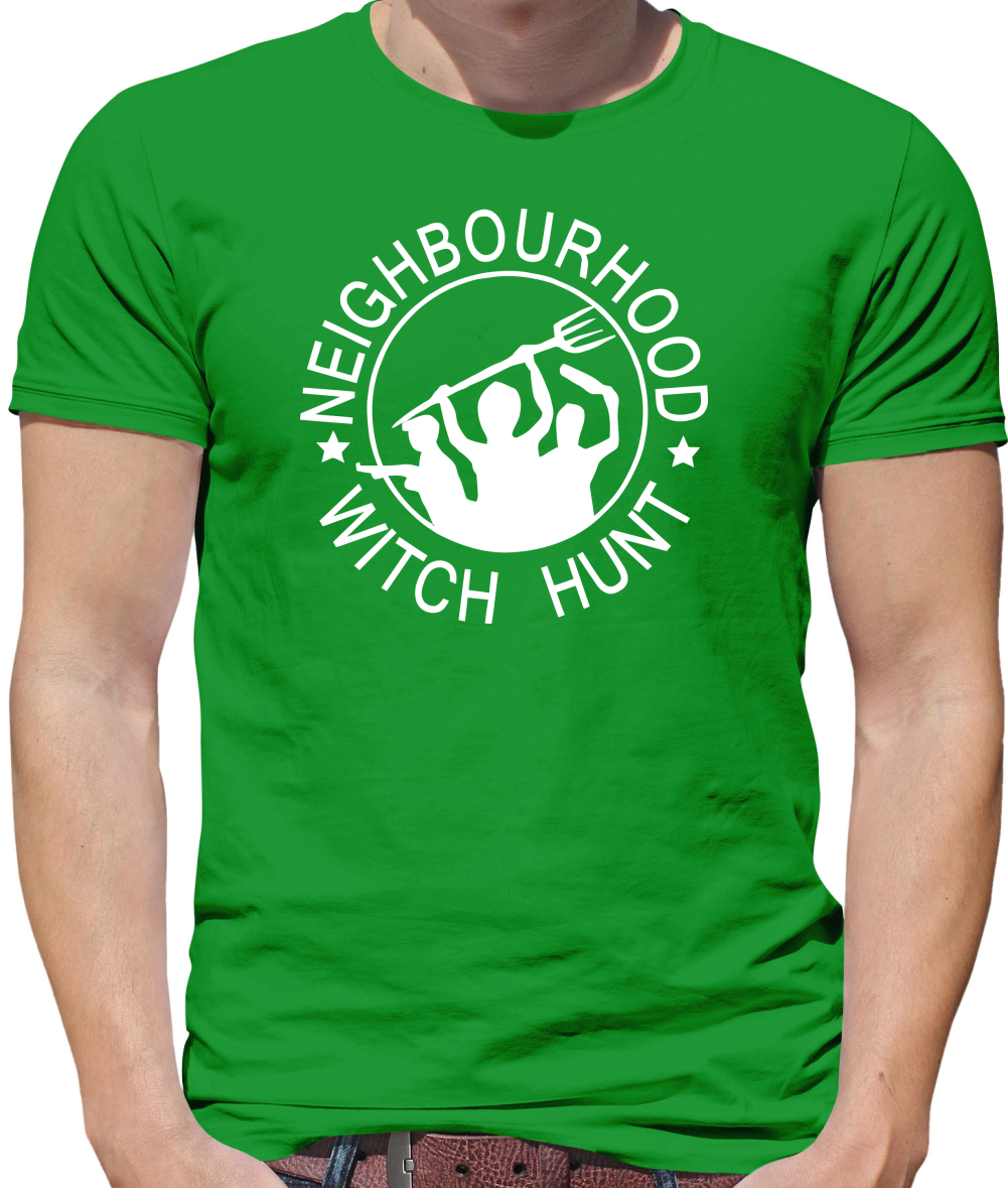 Neighbourhood witch hunt Mens T-Shirt Neighbourhood witch hunt Mens T-Shirt