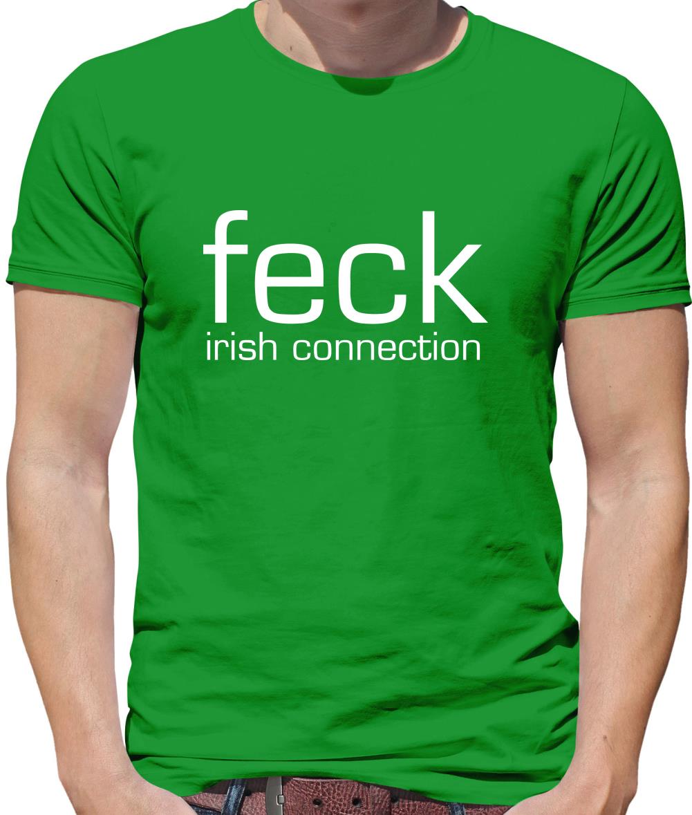 Feck - Irish Connection Mens T-Shirt Feck - Irish Connection Mens T-Shirt