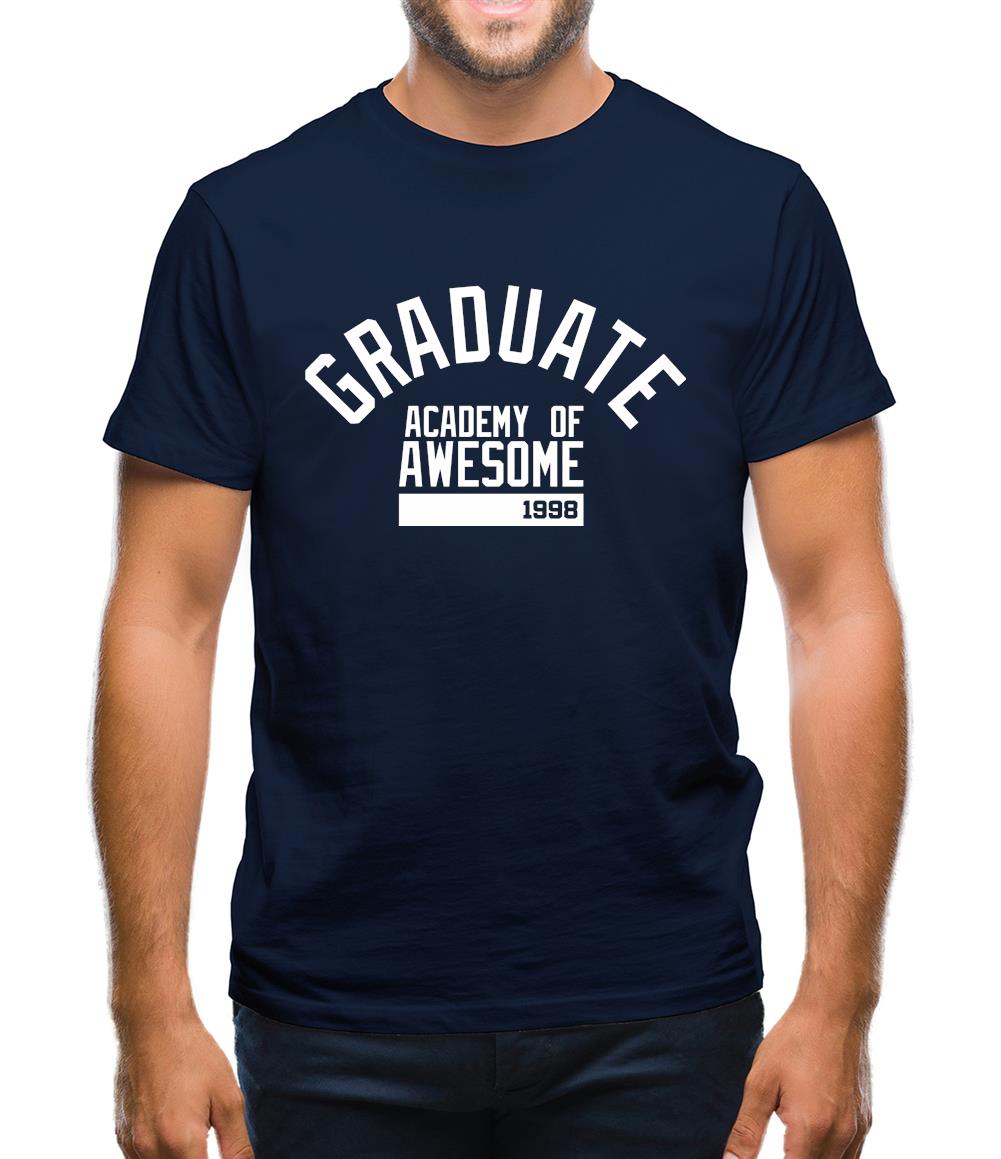 Graduate Academy Of Awesome 1998 Mens T-Shirt Graduate Academy Of Awesome 1998 Mens T-Shirt