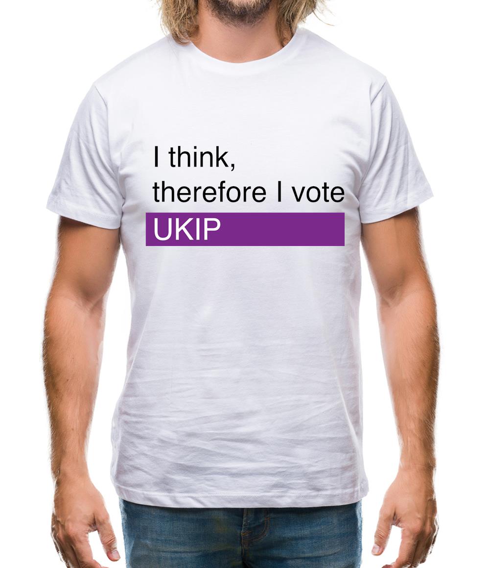 I Think, Therefore I Vote Ukip Mens T-Shirt I Think, Therefore I Vote Ukip Mens T-Shirt