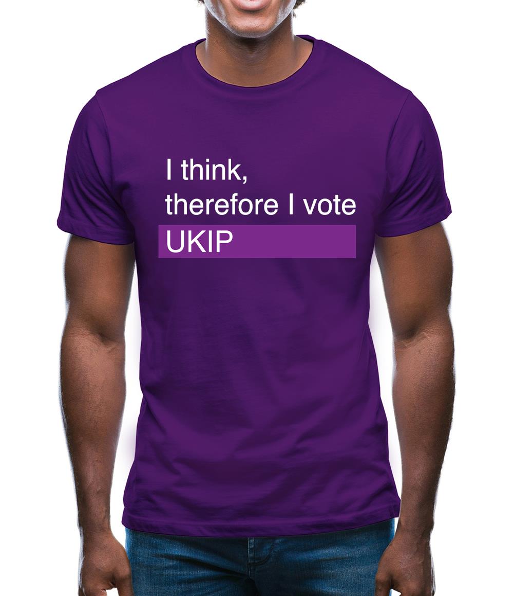 I Think, Therefore I Vote Ukip Mens T-Shirt I Think, Therefore I Vote Ukip Mens T-Shirt