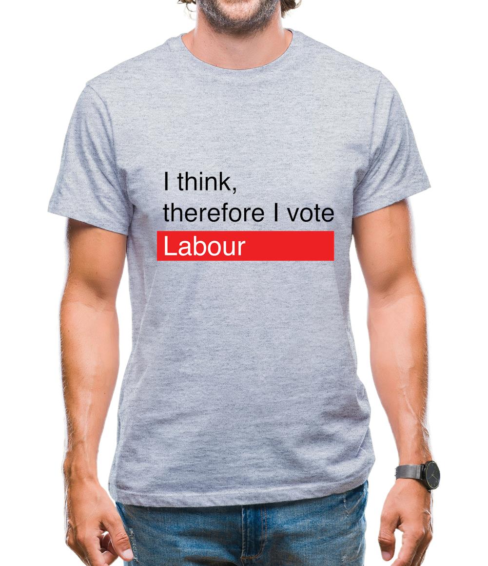 I Think, Therefore I Vote Labour Mens T-Shirt I Think, Therefore I Vote Labour Mens T-Shirt