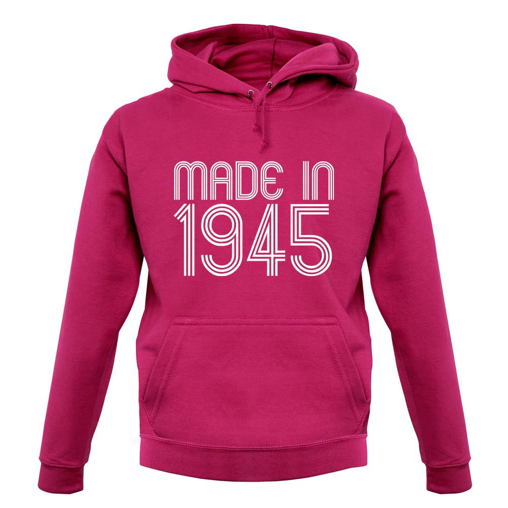 Made In 1945 unisex hoodie Made In 1945 unisex hoodie
