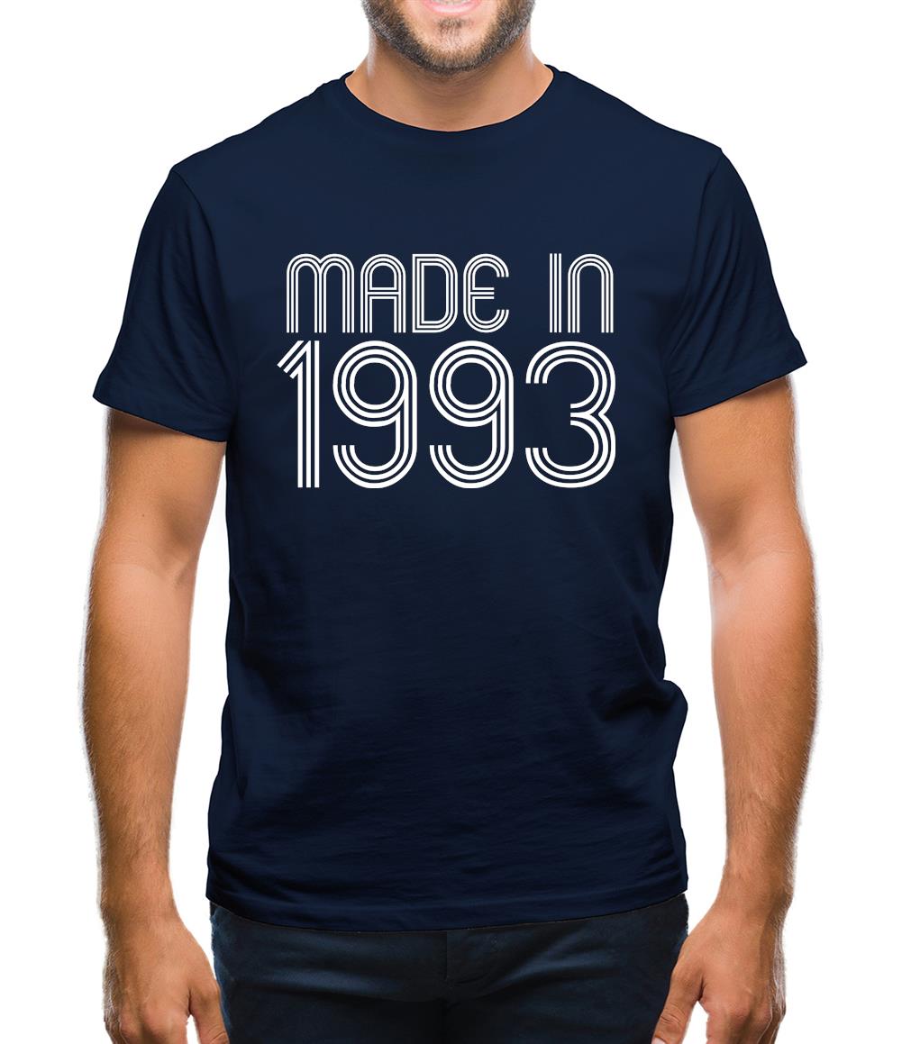 Made In 1993 Mens T-Shirt Made In 1993 Mens T-Shirt