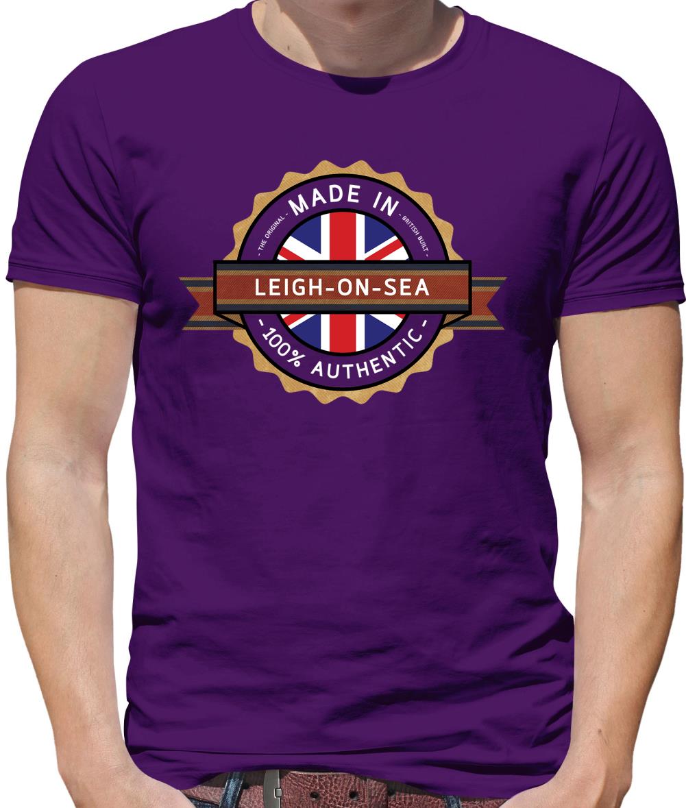 Made In Leigh-On-Sea 100% Authentic Mens T-Shirt Made In Leigh-On-Sea 100% Authentic Mens T-Shirt