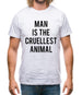 Man Is The Cruellest Animal Mens T-Shirt Man Is The Cruellest Animal Mens T-Shirt